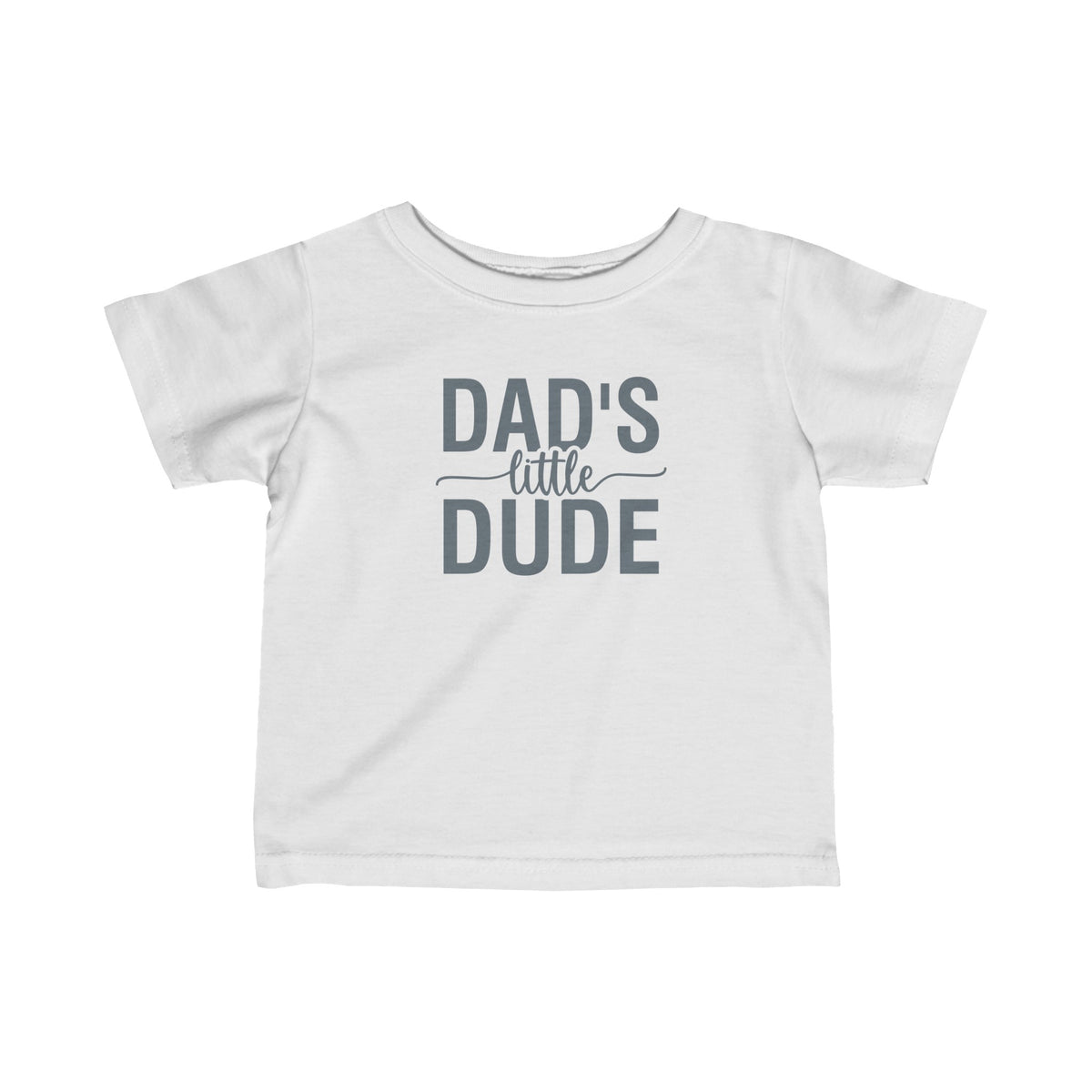 Dad's Little Dude Tee